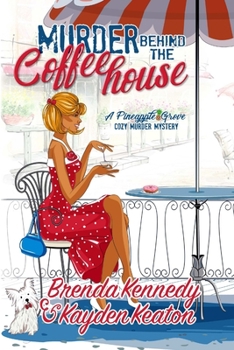 Paperback Murder Behind the Coffeehouse Book