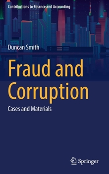 Hardcover Fraud and Corruption: Cases and Materials Book