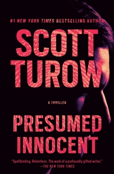Presumed Innocent - Book #1 of the Kindle County Legal Thriller