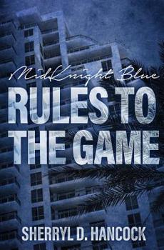 Rules to the Game - Book #12 of the MidKnight Blue