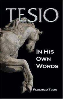 Hardcover Tesio in His Own Words Book
