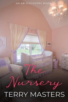 The Nursery: An ABDL/Diaper story
