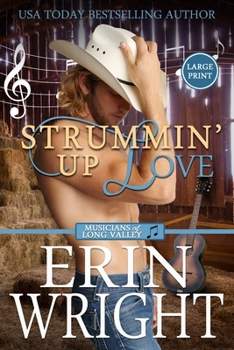 Strummin' Up Love - Book #1 of the Musicians of Long Valley