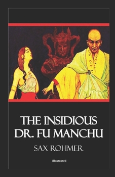 Paperback The Insidious Dr. Fu-Manchu illustrated Book
