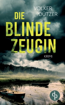 Paperback Die blinde Zeugin [German] Book