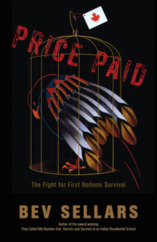 Paperback Price Paid: The Fight for First Nations Survival Book