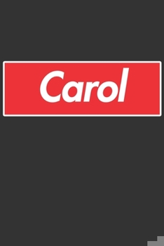Paperback Carol: Carol Planner Calendar Notebook Journal, Personal Named Firstname Or Surname For Someone Called Carol For Christmas Or Book