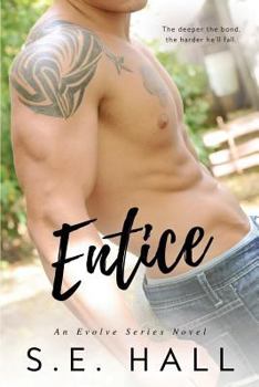 Entice - Book #3 of the Evolve