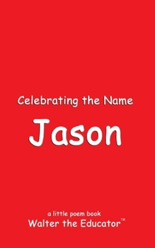 Paperback Celebrating the Name Jason Book