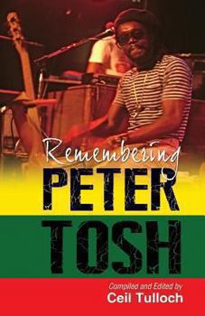 Remembering Peter Tosh