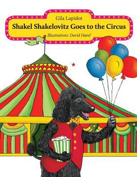 Paperback Shakel Shakelovitz Goes to the Circus Book