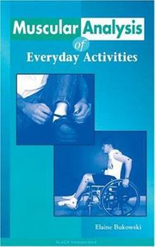 Paperback Muscular Analysis of Everyday Activities Book