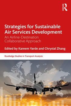 Hardcover Strategies for Sustainable Air Services Development: An Airline-Destination Collaborative Approach Book