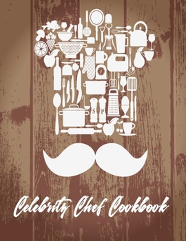 Paperback Celebrity Chef Cookbook: Recipe Books To Write In to follow along with your favorite celebrity chef. Blank cookbook to write in. Book