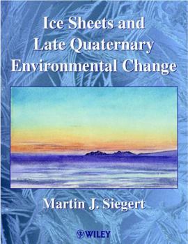 Paperback Ice Sheets and Late Quaternary Environmental Change Book