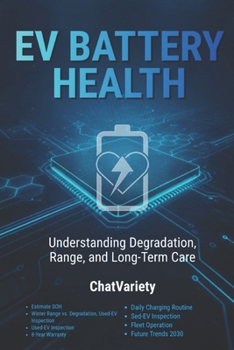EV Battery Health: Understanding Degradation, Range, and Long-Term Care (EV Owner & Service Series)