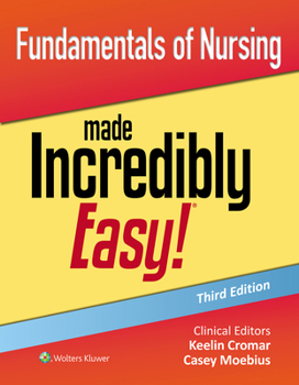 Paperback Fundamentals of Nursing Made Incredibly Easy! Book