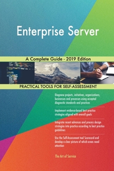 Paperback Enterprise Server A Complete Guide - 2019 Edition Book
