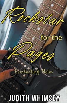 Paperback Rockstar for the Pages: Everlasting Notes Book