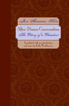Paperback After-Dinner Conversation: The Diary of a Decadent Book