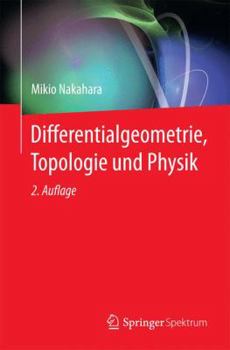 Paperback Differentialgeometrie, Topologie Und Physik [German] Book