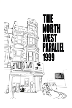 Paperback The North West Parallel 1999: Revised Edition Book