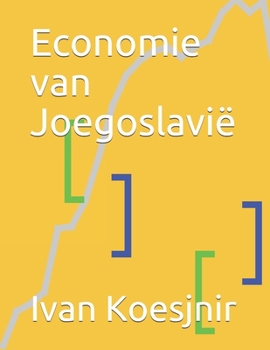 Paperback Economie van Joegoslavië [Dutch] Book