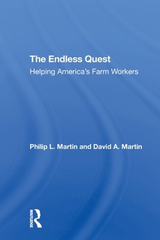Paperback The Endless Quest: Helping America's Farm Workers Book