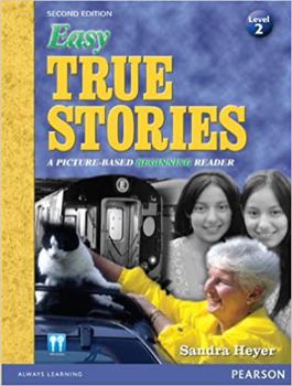 Paperback Easy True Stories: A Picture-Based Beginning Reader (Level 2) Book