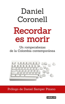 Paperback Recordar Es Morir / To Remember Is to Die [Spanish] Book