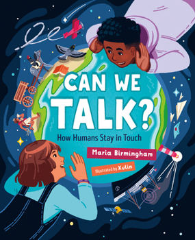 Hardcover Can We Talk?: How Humans Stay in Touch Book