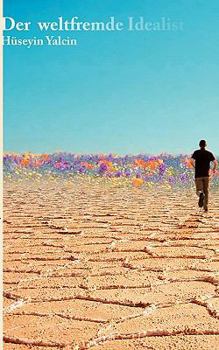 Paperback Der weltfremde Idealist [German] Book