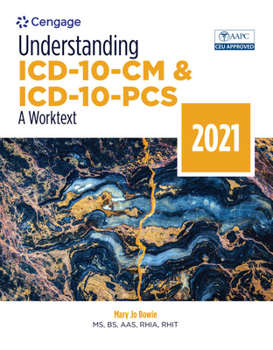 Paperback Understanding ICD-10-CM and ICD-10-PCs: A Worktext, 2021 Book