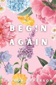 Begin Again: Special Edition