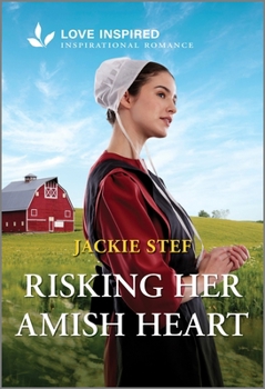 Mass Market Paperback Risking Her Amish Heart: An Uplifting Inspirational Romance Book