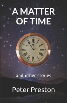 Paperback A Matter of Time: And Other Stories Book