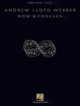 Paperback Andrew Lloyd Webber - Now & Forever Book