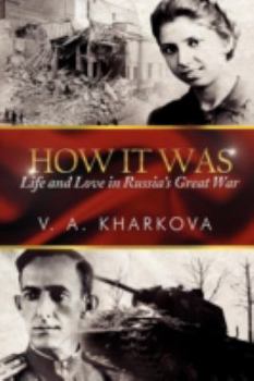 Paperback How It Was: Life and Love in Russia's Great War Book