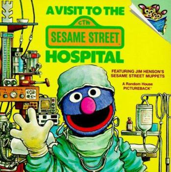 Paperback A Visit to the Sesame Street Hospital Book