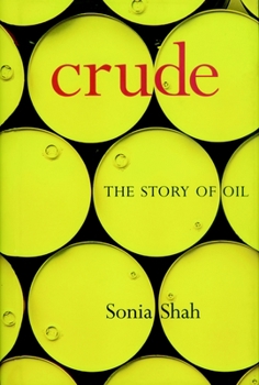 Hardcover Crude: The Story of Oil Book