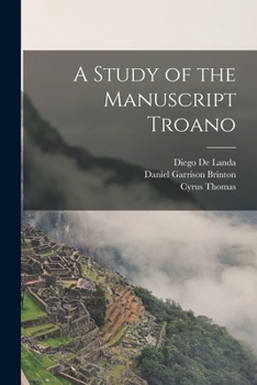 Paperback A Study of the Manuscript Troano Book