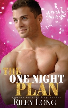 Paperback The One Night Plan: Crushing Series Book 3 Book