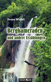 Paperback Bergkameraden und andere Erzählungen [German] Book
