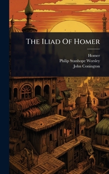 Hardcover The Iliad Of Homer Book