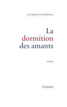 Paperback La dormition des amants [French] Book