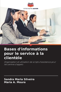 Paperback Bases d'informations pour le service à la clientèle [French] Book
