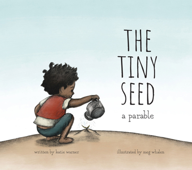 Hardcover The Tiny Seed: A Parable Book
