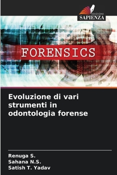 Paperback Evoluzione di vari strumenti in odontologia forense [Italian] Book