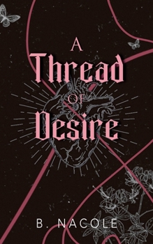 A Thread of Desire (In Limbo)