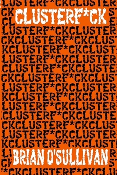 Paperback Clusterf*ck Book
